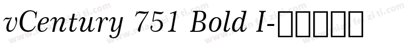 vCentury 751 Bold I字体转换